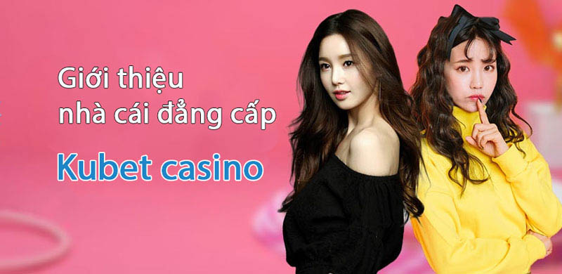 Top 10 nhà cái uy tín nhất hiện nay tại Việt Nam 22 Nhà cái uy tín đa dạng thể loại cá cược - Nhà cái Kubet