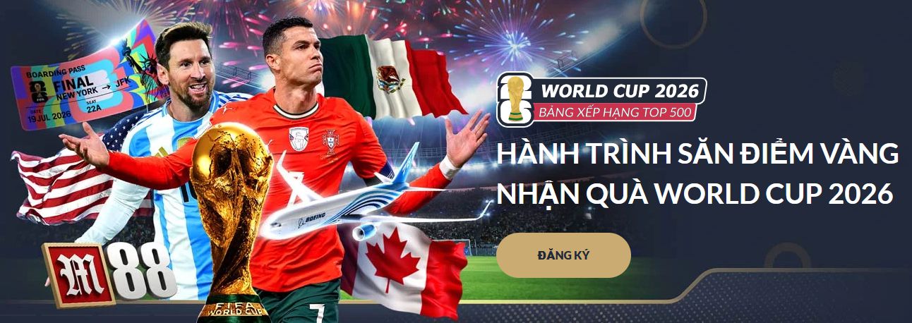 “SĂN” KHUYẾN MÃI CUỐI NĂM THẢ GA TẠI M88 4 Săn Điểm Vàng - Nhận Quà World Cup
